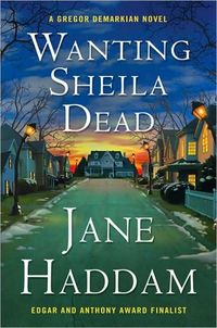 Wanting Sheila Dead by Jane Haddam