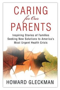 Caring For Our Parents