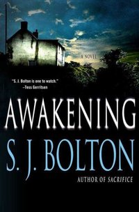 Awakening by S. J. Bolton