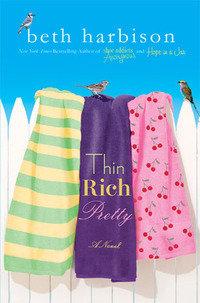 Thin, Rich, Pretty by Beth Harbison
