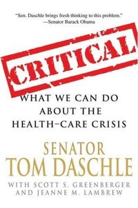 Critical by Tom Daschle