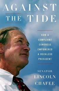 Against the Tide by Lincoln Chafee