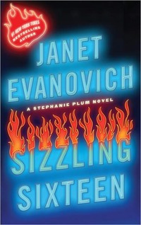 Sizzling Sixteen by Janet Evanovich