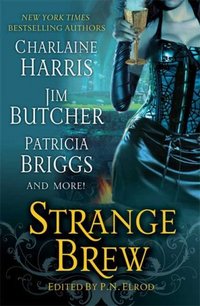 Strange Brew by Charlaine Harris