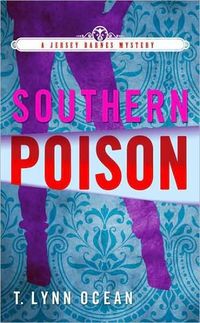 Southern Poison by T. Lynn Ocean