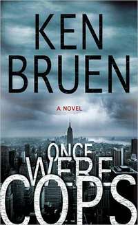 Once Were Cops by Ken Bruen
