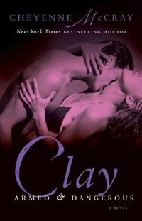 Clay by Cheyenne McCray