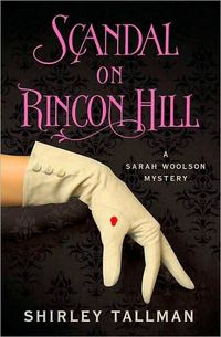 Scandal on Rincon Hill by Shirley Tallman