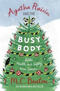 Agatha Raisin and the Busy Body by M. C. Beaton