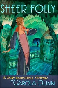 Sheer Folly by Carola Dunn