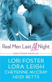 Real Men Last All Night by Lori Foster