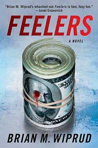 Feelers by Brian M. Wiprud