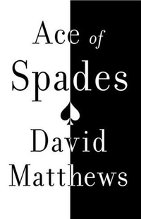 Ace of Spades by David Matthews