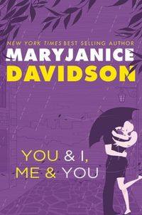 You & I, Me & You by MaryJanice Davidson