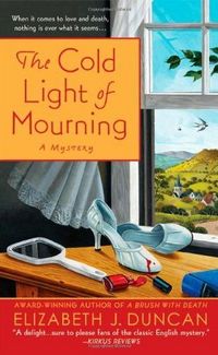 The Cold Light of Mourning by Elizabeth J. Duncan
