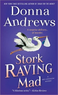 Stork Raving Mad by Donna Andrews