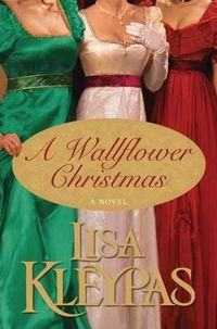 A Wallflower Christmas by Lisa Kleypas