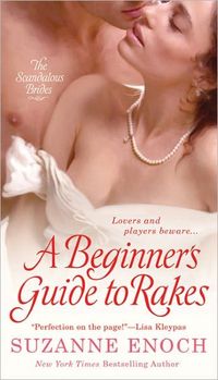 A Beginner's Guide To Rakes by Suzanne Enoch