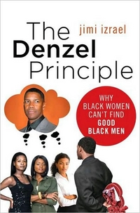 The Denzel Principle by Jimi Izrael