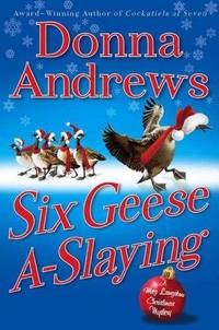 Six Geese A-Slaying by Donna Andrews