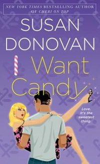 I Want Candy by Susan Donovan