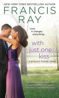 With Just One Kiss by Francis Ray