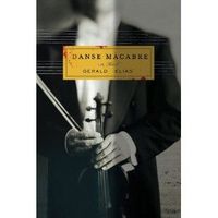 Danse Macabre by Gerald Elias