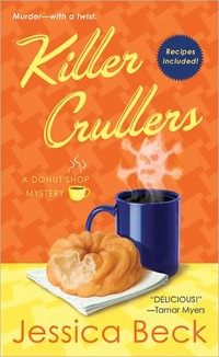 Killer Crullers by Jessica Beck