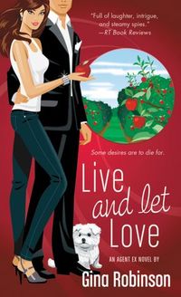 Live And Let Love by Gina Robinson