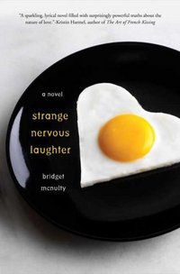 Strange Nervous Laughter by Bridget McNulty