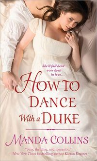 Excerpt of How To Dance With A Duke by Manda Collins
