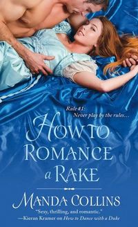 How To Romance A Rake by Manda Collins