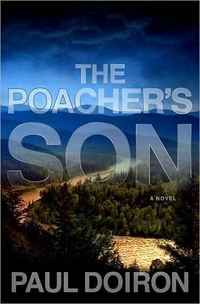 The Poacher's Son by Paul Doiron