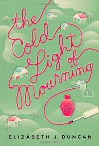 The Cold Light of Mourning by Elizabeth J. Duncan