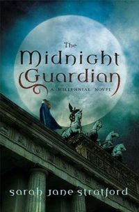 The Midnight Guardian by Sarah Jane Stratford