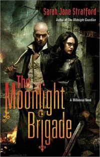 Excerpt of The Moonlight Brigade by Sarah Jane Stratford