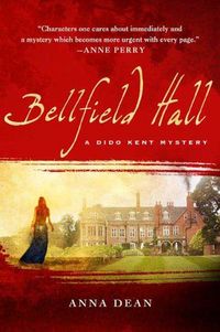 Excerpt of Bellfield Hall by Anna Dean