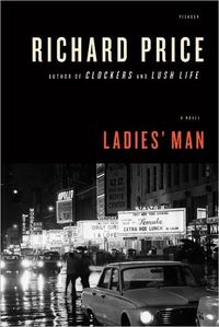 Ladies' Man by Richard Price