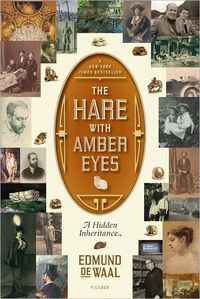 The Hare With Amber Eyes by Edmund De Waal