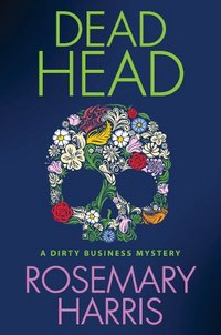 Excerpt of Dead Head by Rosemary Harris