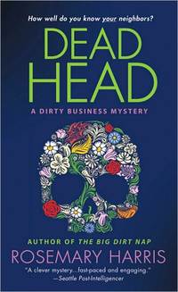 Dead Head by Rosemary Harris