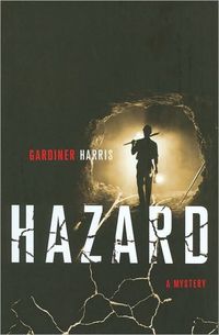 Hazard by Gardiner Harris