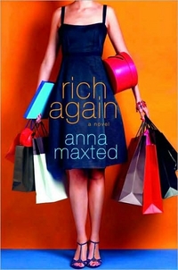 Rich Again by Anna Maxted