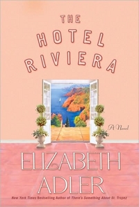 The Hotel Riviera by Elizabeth Adler