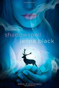 Shadowspell by Jenna Black