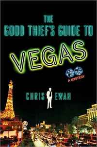 The Good Thief's Guide to Vegas by Chris Ewan