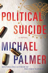 Political Suicide by Michael Palmer