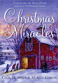 Christmas Miracles by Cecil Murphey