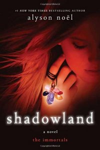 Excerpt of Shadowland by Alyson Noël