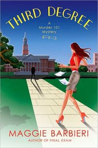 Third Degree by Maggie Barbieri